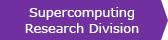 Supercomputing Research Division
